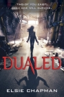 Dualed By Elsie Chapman Cover Image