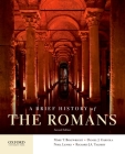 A Brief History of the Romans By Mary T. Boatwright, Daniel J. Gargola, Noel Lenski Cover Image