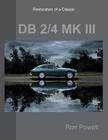 Restoration of a Classic DB 2/4 MK III Cover Image