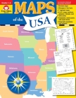 Maps of the Usa, Grade 1 - 6 Teacher Resource By Evan-Moor Corporation Cover Image