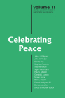 Celebrating Peace (Boston University Studies in Philosophy and Religion #11) By Leroy S. Rouner Cover Image