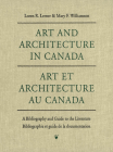 Art and Architecture in Canada: A Bibliography and Guide to the Literature By Loren Lerner, Mary F. Williamson Cover Image