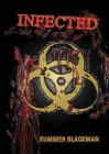 Highschool Horror: Infected By Summer Blackman Cover Image
