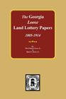 The LOOSE Land Lottery Papers of Georgia, 1805-1914 Cover Image