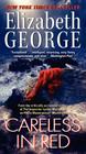 Careless in Red (A Lynley Novel #15) By Elizabeth George Cover Image