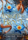 Forged in Frost By Jasmine Walt Cover Image