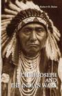 Chief Joseph and the Indian Wars By D. Bolen Robert Cover Image