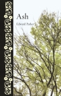 Ash (Botanical) By Edward Parker Cover Image