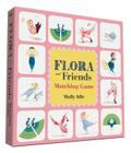 Flora and Friends Matching Game (Flora the Flamingo Book, Flamingo Game, Animal Matching Game, Memory Game): (Friends Matching Games for Children, Kids Animal Books, Flora and Flamingo Books) By Molly Idle Cover Image