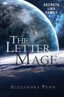 The Letter Mage: Third Quarto (Letter Mage: Quartos #3) By Alexandra Penn Cover Image