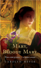 Mary, Bloody Mary: A Young Royals Book Cover Image
