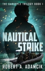Nautical Strike By Robert A. Adamcik Cover Image