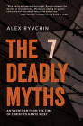 The 7 Deadly Myths: Antisemitism from the Time of Christ to Kanye West By Alex Ryvchin Cover Image