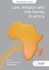 Law, Religion and the Family in Africa By M. Christian Green (Editor), Faith Kabata (Editor) Cover Image