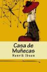 Casa de Muñecas By Henrik Ibsen Cover Image