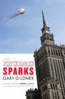 The Warsaw Sparks: A Memoir By Gary Gildner, Albert E. Stone (Introduction by), Gary Gildner (Afterword by) Cover Image