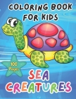 Sea Creatures Coloring Book For Kids By Art House Cover Image