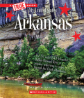 Arkansas (A True Book: My United States) (Library Edition) (A True Book (Relaunch)) By Martin Gitlin Cover Image