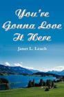 You're Gonna Love It Here Cover Image