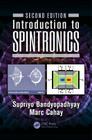 Introduction to Spintronics By Supriyo Bandyopadhyay, Marc Cahay Cover Image