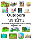 English-Thai Outdoors/นอกบ้าน Children's Bilingual Picture Dictionary Cover Image