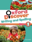 Oxford Discover 1 Writing and Spelling Book By Thompson Cover Image