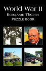 Wwii: European Theater Puzzle Book By Grab a Pencil Press (Created by) Cover Image