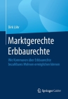 Marktgerechte Erbbaurechte: Wie Kommunen Über Erbbaurechte Bezahlbares Wohnen Ermöglichen Können By Dirk Löhr Cover Image