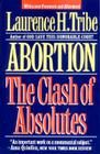 Abortion: The Clash of Absolutes Cover Image