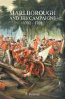 Marlborough and His Campaigns: With The Battle Described in Conjunction With Field Service Regulations By A. Kearsey Cover Image