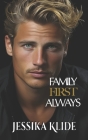 Family First Always: Hot Billionaire Romcom (Hardcore #12) Cover Image