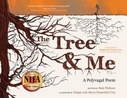 The Tree & Me: A Polyvagal Poem By Katy Dickson, Regan &. Alexis Desautels Cruz (Illustrator), Stephen Porges (Afterword by) Cover Image