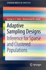 Adaptive Sampling Designs: Inference for Sparse and Clustered Populations (Springerbriefs in Statistics) Cover Image