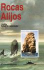 Rocas Alijos: Scientific Results from the Cordell Expeditions (Monographiae Biologicae #75) By Robert W. Schmieder (Editor) Cover Image