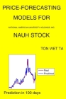 Price-Forecasting Models for National American University Holdings, Inc. NAUH Stock By Ton Viet Ta Cover Image