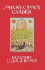 Johnny Crow's Garden (in Color) By L. Leslie Brooke Cover Image