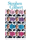 Stephen Colbert By Roland L. Houston Cover Image