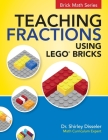 Teaching Fractions Using LEGO(R) Bricks Cover Image
