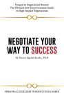 Negotiate Your Way to Success: Personal Guidelines to Boost Your Career Cover Image