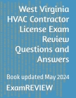 West Virginia HVAC Contractor License Exam Review Questions and Answers Cover Image