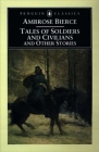 Tales of Soldiers and Civilians: and Other Stories By Ambrose Bierce, Tom Quirk (Introduction by) Cover Image