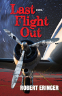 Last Flight Out: A Novel Cover Image