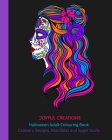 Halloween Adult Colouring Book: Calavera Designs, Mandalas and Sugar Skulls By Joyful Creations Cover Image