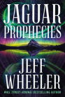 Jaguar Prophecies By Jeff Wheeler Cover Image