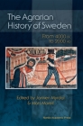 The Agrarian History of Sweden: From 4000 BC to AD 2000 Cover Image