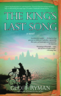 The King's Last Song: Or Kraing Meas By Geoff Ryman Cover Image