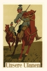 Vintage Journal German War Poster, Unsere Ulanen Cover Image