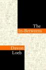 The In-Betweens By Davon Loeb Cover Image