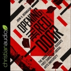 Opening the Red Door Lib/E: The Inside Story of Russia's First Christian Liberal Arts University By Philip Yancey (Foreword by), Philip Yancey (Contribution by), P. J. Ochlan (Read by) Cover Image