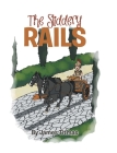 The Sliddery Rails Cover Image